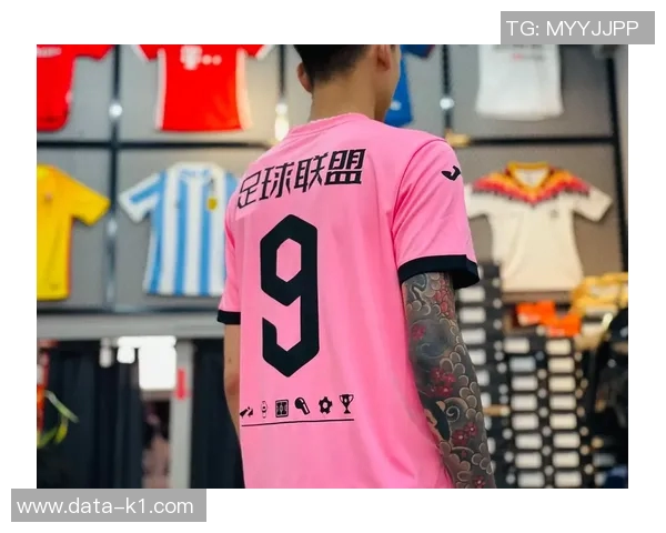 足球衣的魅力与文化探讨如何选择适合自己的球衣提升球场表现与风格